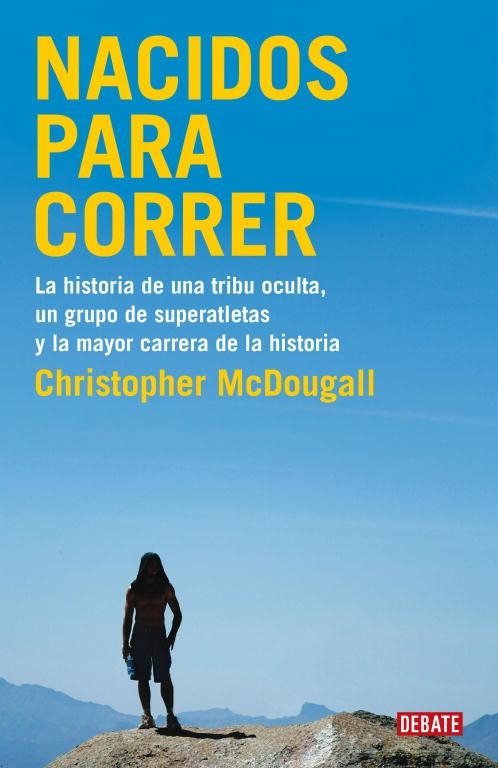 NACIDOS PARA CORRER | 9788483069479 | McDougall, Christopher