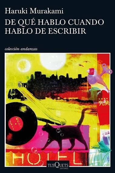 DE QUÉ HABLO CUANDO HABLO DE ESCRIBIR | 9788490663998 | Murakami, Haruki;Murakami, Haruki