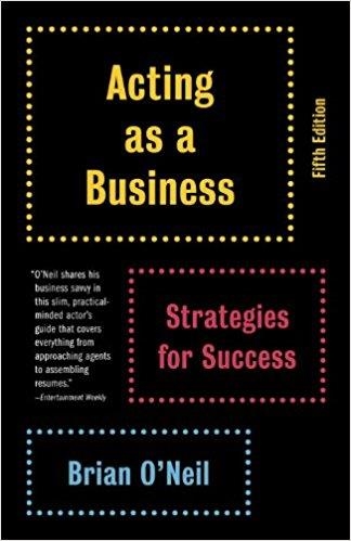 ACTING AS A BUSINESS | 9780345807076 | BRIAN O'NEIL