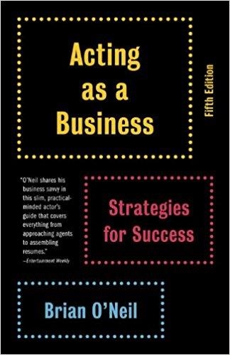 ACTING AS A BUSINESS | 9780345807076 | BRIAN O'NEIL