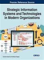 STRATEGIC INFORMATION SYSTEMS AND TECHNOLOGIES IN MODERN ORGANIZATIONS | 9781522516804 | CAROLINE HOWARD