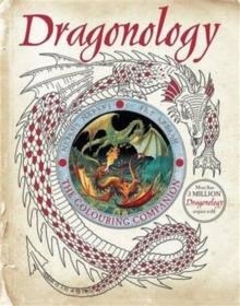 DRAGONOLOGY: THE COLOURING COMPANION | 9781783706228 | DUGALD STEER