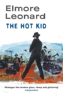 HOT KID, THE | 9780752880730 | ELMORE LEONARD