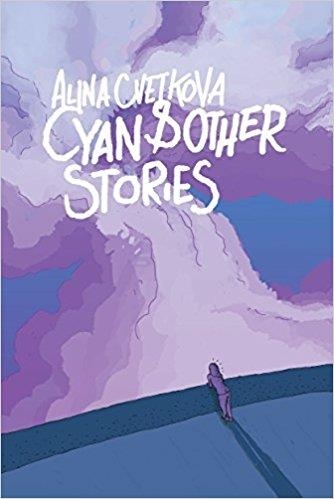 CYAN AND OTHER STORIES | 9788460678373 | ALINA CVETKOVA