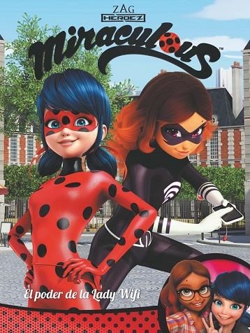MIRACULOUS. EL PODER DE LA LADY WIFI | 9788448849054 | , Varios autores