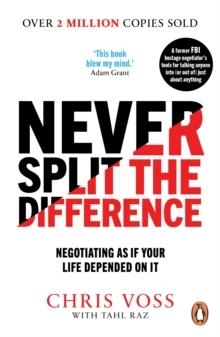 NEVER SPLIT THE DIFFERENCE | 9781847941497 | CHRISS VOSS & TAHL RAZ