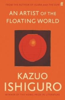 AN ARTIST OF THE FLOATING WORLD | 9780571283873 | KAZUO ISHIGURO