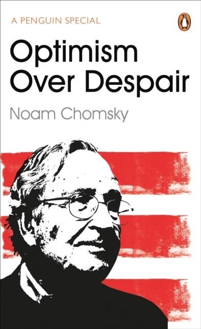OPTIMISM OVER DESPAIR | 9780241981979 | NOAM CHOMSKY/C.J. POLYCHRONIOU