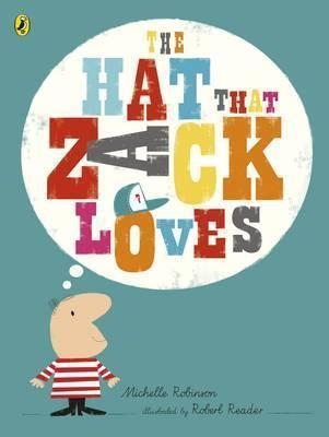 THE HAT THAT ZACK LOVES | 9780141379678 | MICHELLE ROBINSON
