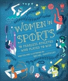 WOMEN IN SPORTS | 9781607749783 | RACHEL IGNOTOFSKY