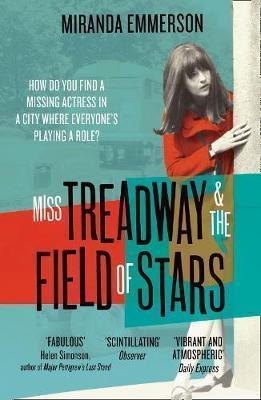 MISS TREADWAY AND THE FIELD OF STARS | 9780008170608 | MIRANDA EMMERSON