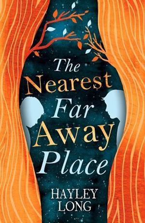 NEAREST AND FARAWAY PLACE | 9781471406263 | HAYLEY LONG