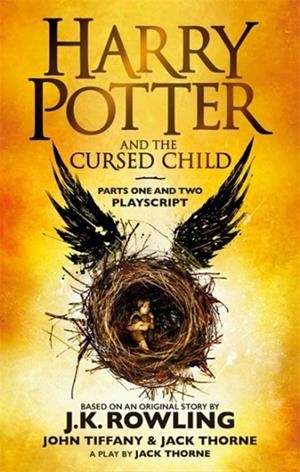 HARRY POTTER AND THE CURSED CHILD | 9780751565362 | J K ROWLING