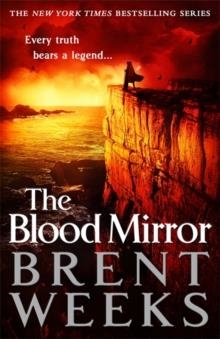 THE BLOOD MIRROR | 9780356504636 | BRENT WEEKS