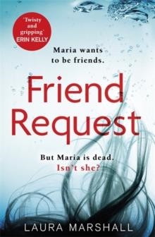 FRIEND REQUEST | 9780751568332 | LAURA MARSHALL