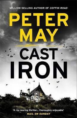 CAST IRON | 9781784299750 | PETER MAY