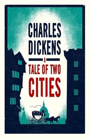 A TALE OF TWO CITIES | 9781847496607 | CHARLES DICKENS