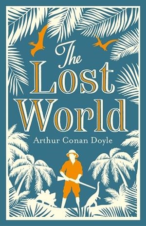THE LOST WORLD | 9781847496508 | ARTHUR CONAN DOYLE
