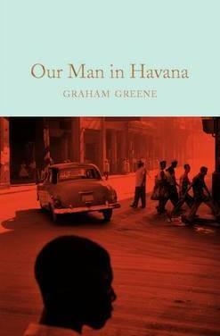 OUR MAN IN HAVANA | 9781509828043 | GRAHAM GREENE
