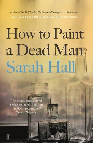 HOW TO PAINT A DEAD MAN | 9780571315635 | SARAH HALL