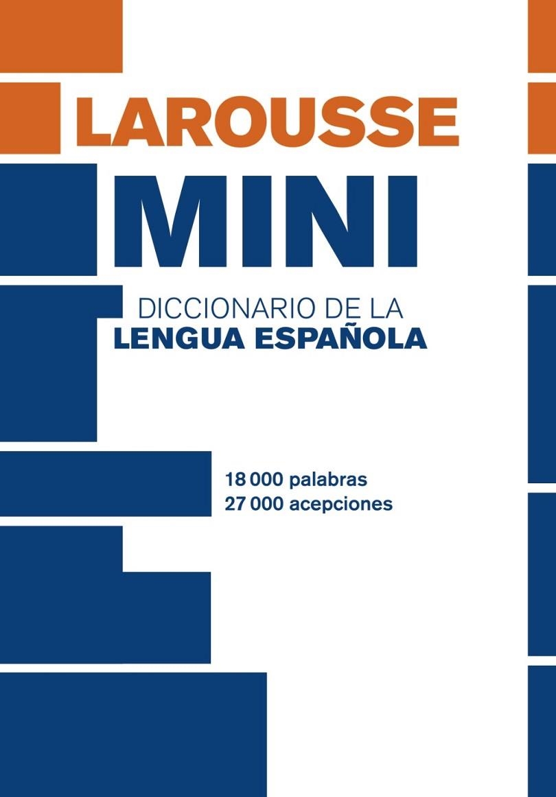 LAROUSSE MINI DICCIONARIO DE LA LENGUA ESPAÑOLA | 9788416984022 | LAROUSSE