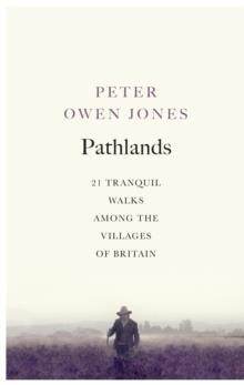 PATHLANDS | 9781846044441 | PETER OWEN JONES