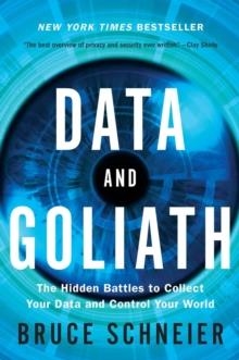 DATA AND GOLIATH | 9780393352177 | BRUCE SCHNEIER