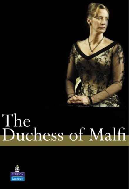 THE DUCHESS OF MALFI A LEVEL EDITION | 9780582817791 | JOHN WEBSTER