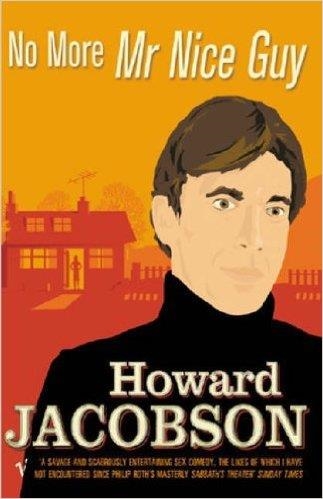 NO MORE MR. NICE GUY | 9780099274636 | HOWARD JACOBSON