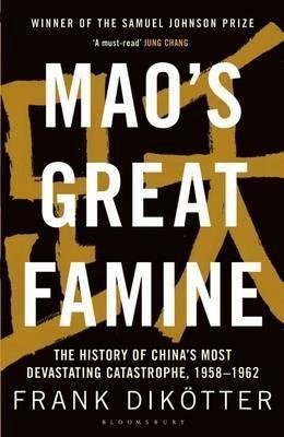 MAO'S GREAT FAMINE | 9781408886366 | FRANK DIKOTTER