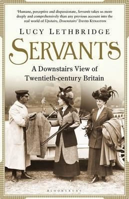 SERVANTS | 9781408842706 | LUCY LETHBRIDGE