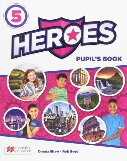 HEROES 5 PB (EBOOK) PK | 9781380008565 | SHAW, DONNA/SVED, ROB