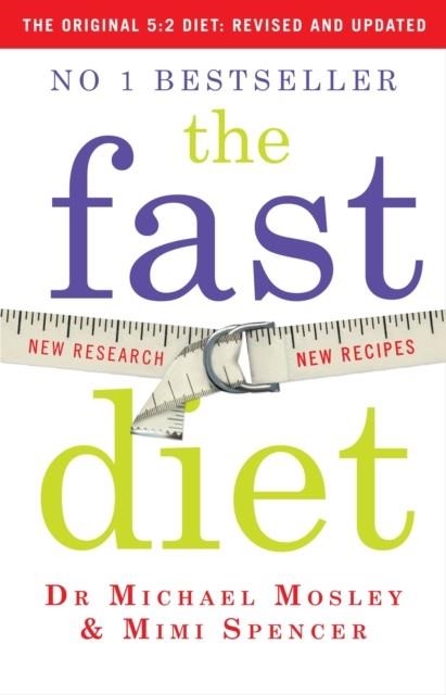 FAST DIET: THE ORIGINAL 5:2 DIET | 9781780722375 | MICHAEL MOSLEY