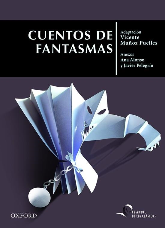 CUENTOS DE FANTASMAS-CLASICOS | 9780190517052 | ALONSO, ANA/PELEGRíN, JAVIER
