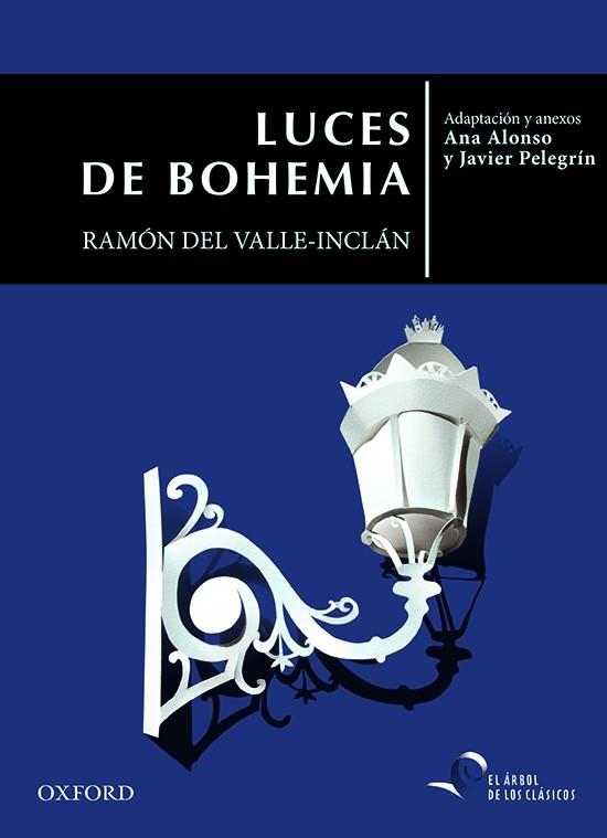 LUCES DE BOHEMIA-CLASICOS | 9780190517113 | DEL VALLE-INCLáN, RAMóN
