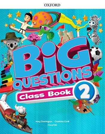 BIG QUESTIONS 2 CB | 9780194101707 | CHARRINGTON, MARY/COVILL, CHARLOTTE/PALIN, CHERYL