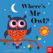 WHERE'S MR OWL? | 9780857637970 | NOSY CROW
