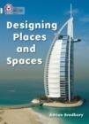 DESIGNING PLACES AND SPACES -NON-FICTION-DIAMOND - BAND 17 | 9780007186822 | COLLINS