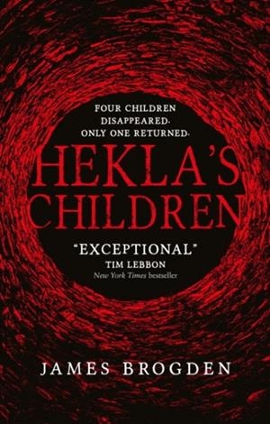 HEKLA'S CHILDREN | 9781785654381 | JAMES BROGDEN