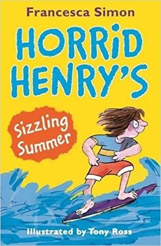 HORRID HENRY'S SIZZLING SUMMER | 9781510101715 | FRANCESCA SIMON