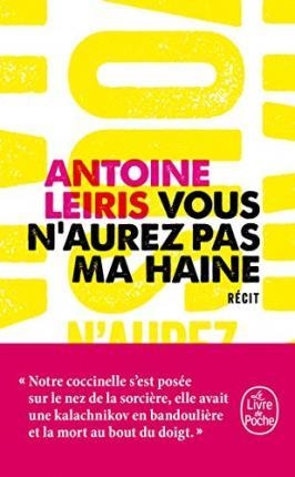 VOUS N'AUREZ PAS MA HAINE | 9782253132035 | ANTOINE LEIRIS