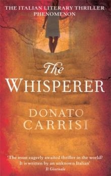 WHISPERER, THE | 9780349123448 | DONATO CARRISI