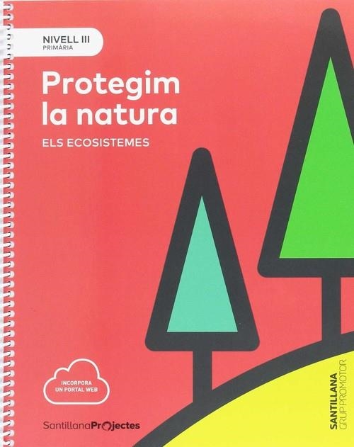 PROTEGIM LA NATURA CATAL ED17-NIVELL III | 9788491305958 | VARIOS AUTORES