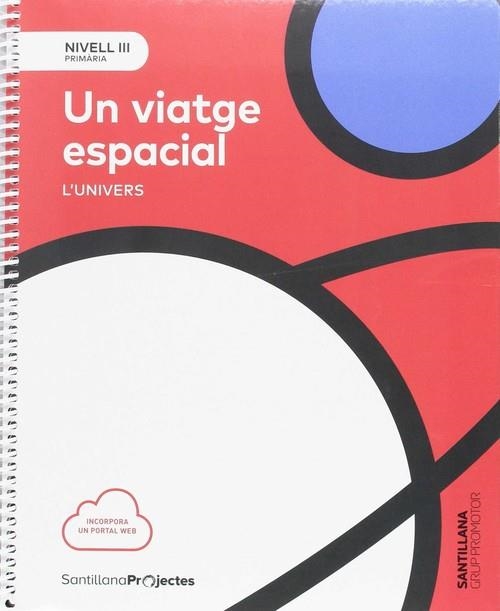 UN VIATGE ESPACIAL CATAL ED17-NIVELL III | 9788491305873 | VARIOS AUTORES