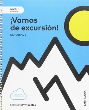 NIVEL I VAMOS DE EXCURSION ED17 | 9788414106389 | VARIOS AUTORES