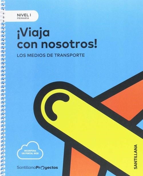 NIVEL I VIAJA CON NOSOTROS ED17 | 9788414106365 | VARIOS AUTORES