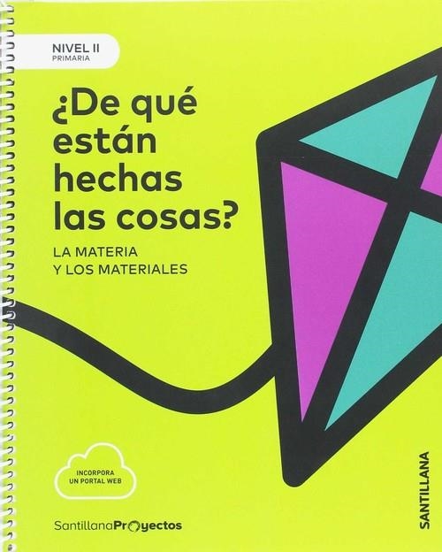 NIVEL II DE QUE ESTAN HECHAS COSAS ED17 | 9788414106419 | VARIOS AUTORES