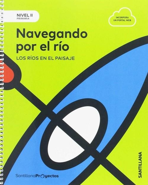 NIVEL II NAVEGANDO POR EL RIO ED17 | 9788414106440 | VARIOS AUTORES