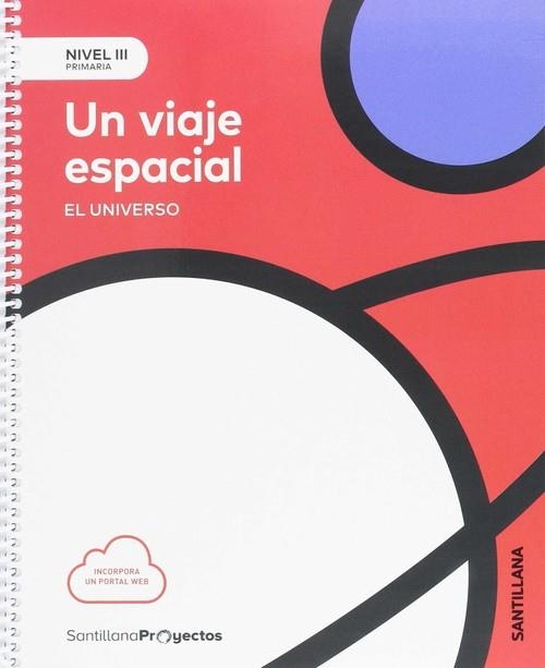NIVEL III UN VIAJE ESPACIAL ED17 | 9788414106488 | VARIOS AUTORES
