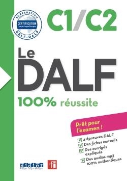 LE DALF 100% REUSSITE - C1/C2 LIVRE+CD | 9782278087945